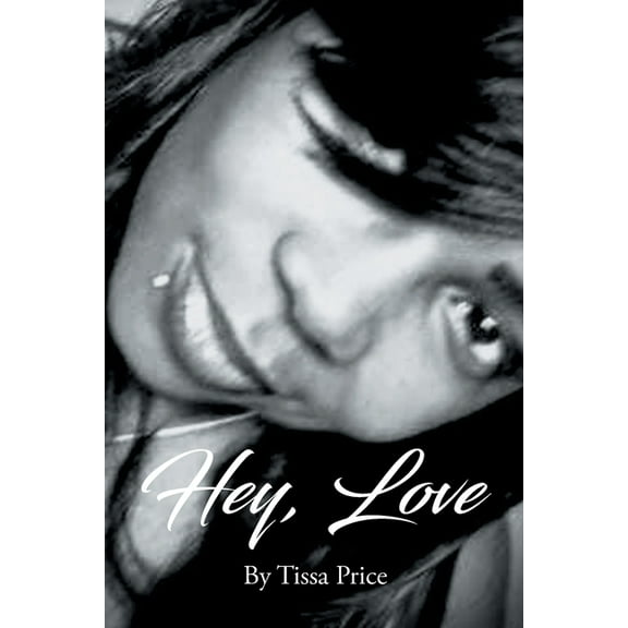 Hey, Love, (Paperback)