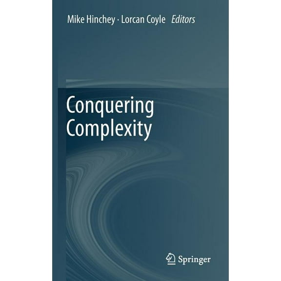 Conquering Complexity, (Hardcover)