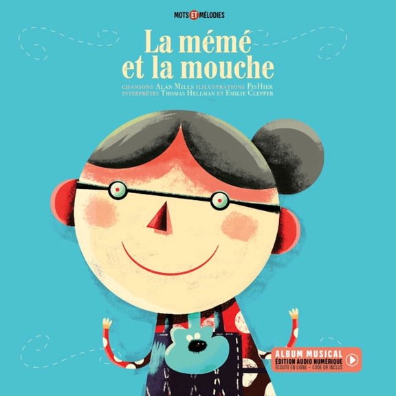 Mots Et Mélodies La Mémé Et La Mouche, (Hardcover)