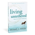 thumbnail image 2 of Living Untethered: Beyond the Human Predicament (Paperback), 2 of 4
