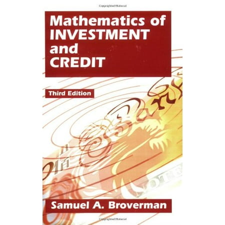 Mathematics Of Investment And Credit [Paperback - Used]