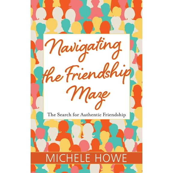 Navigating the Friendship Maze