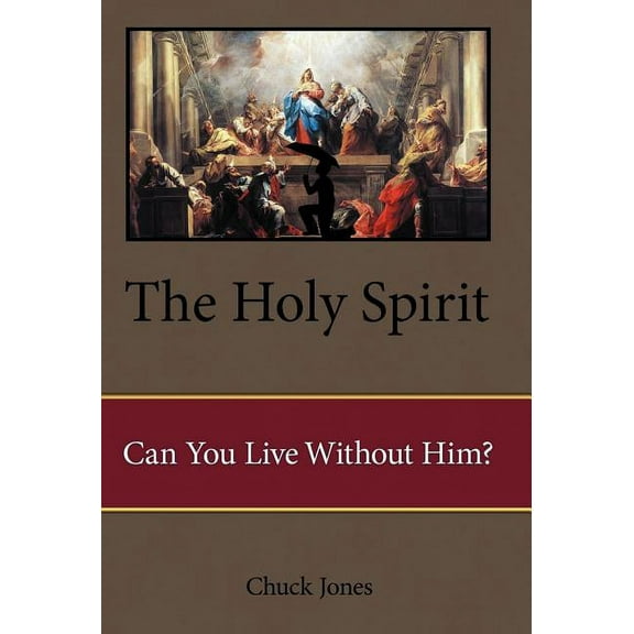 The Holy Spirit : Can You Live Without Him? (Hardcover)