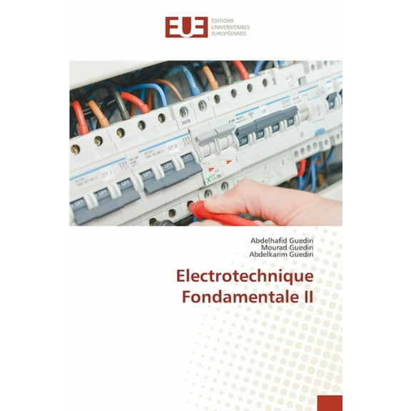 Electrotechnique Fondamentale II, (Paperback)