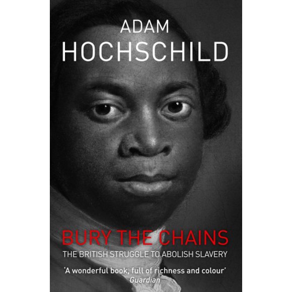 Bury the Chains : la Lutte Britannique pour Abolir l'Esclavage