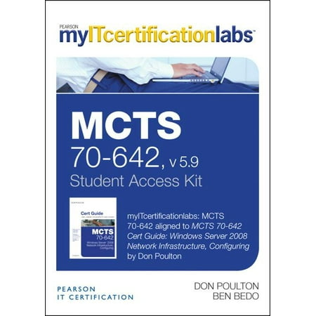 McTs 70-642 Cert Guide: Windows Server 2008 Network Infrastructure, Configuring Myitcertificationlab -- Access Card, (Hardcover)