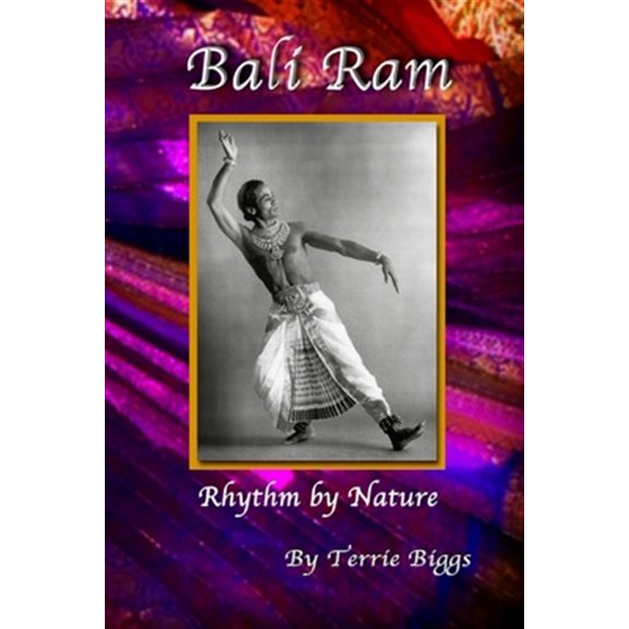 Pre-Owned Bali Ram: Rhythm by Nature Paperback Terrie Biggs