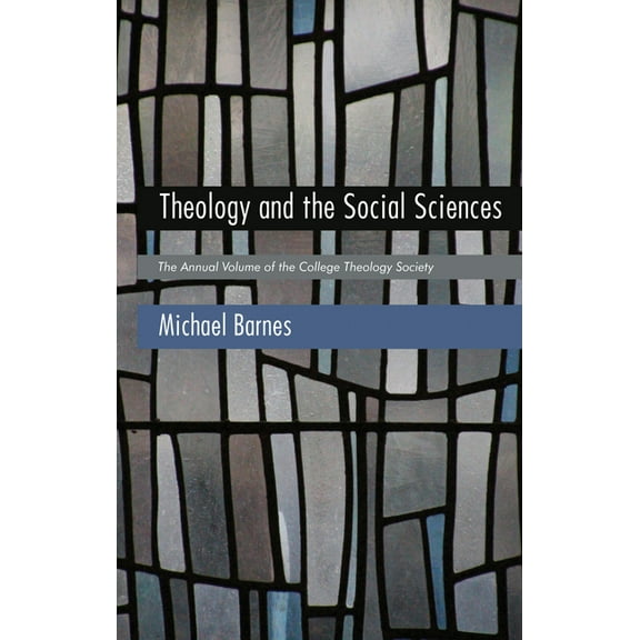 Theology and the Social Sciences (Paperback)