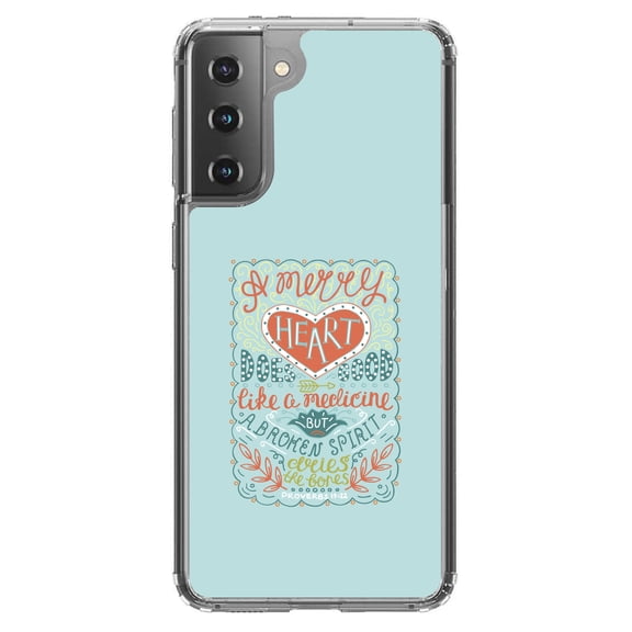 DistinctInk Clear Hybrid Case for Samsung Galaxy S21 Plus (6.7" Screen) - A Merry Heart Does Good - Raised Bezel Screen Guard