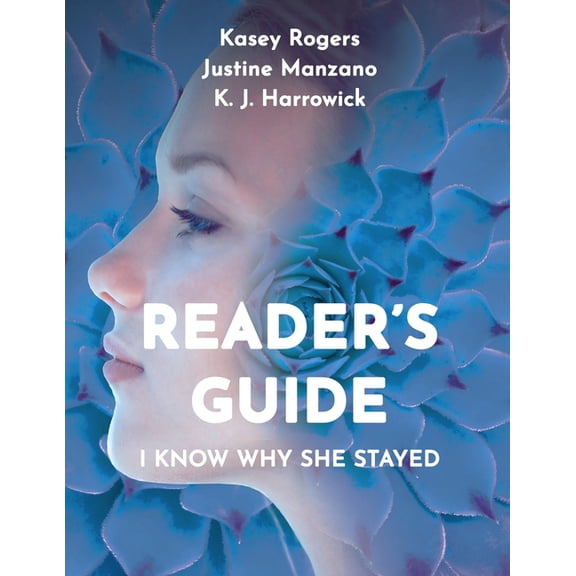 I Know Why She Stayed - Reader's Guide, (Paperback)