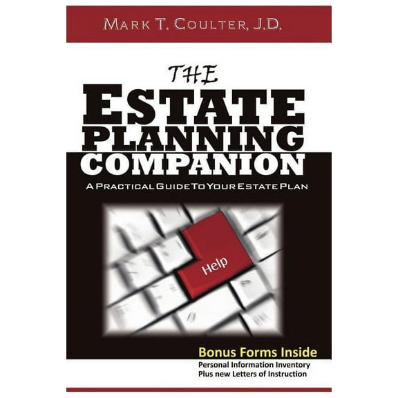 The Estate Planning Companion - A Practical Guide To Your Estate Plan, (Paperback)