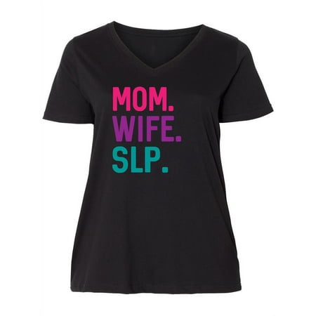 

Inktastic SLP Gift Mom Wife SLP Women s Plus Size V-Neck