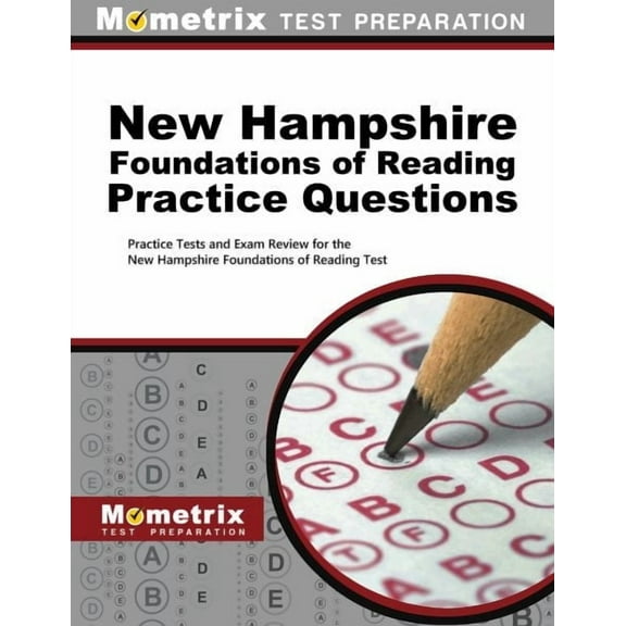 New Hampshire Foundations of Reading Practice Questions : Practice Tests and Exam Review for the New Hampshire Foundations of Reading Test (Paperback)