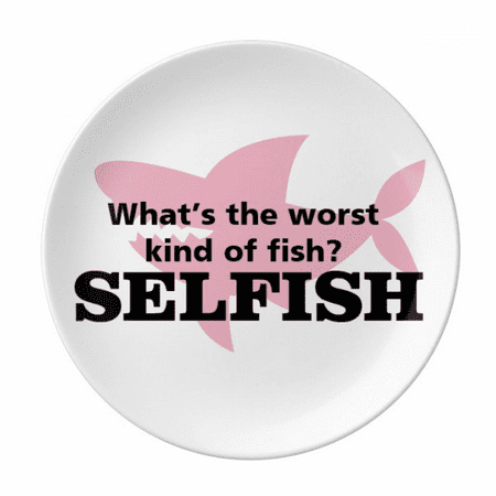 

Question Humor Bad Selfish Plate Decorative Porcelain Salver Tableware Dinner Dish