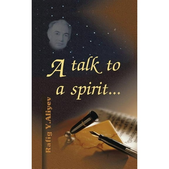Talk to a Spirit