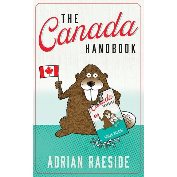The Canada Handbook, (Paperback)