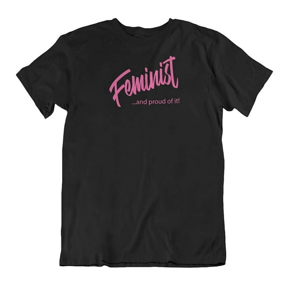 Make Your Mark Design Feminist & Proud of It Feminism Quotes T-Shirt Gifts for Women, Ladies & Girls Black