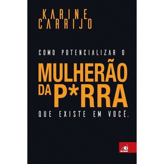 Mulherão da P*rra (Paperback)