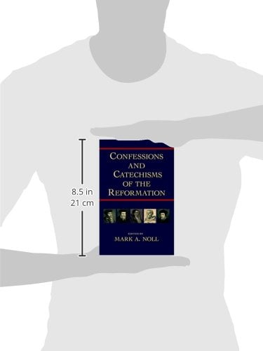 Confessions and Catechisms of the Reformation