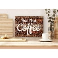 thumbnail image 3 of HFDF Coffee Bar Wall Art for Kitchen Decor But First Coffee Sign Canvas Prints Picture Vintage Coffee Painting Poster Farmhouse Coffee Station Sign for Dining Room Decorations 10x8inch Framed, 3 of 6