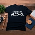 thumbnail image 4 of TotallyTorn Parenting Tip Alcohol Novelty Sarcastic Funny Mens Graphic T Shirts, 4 of 5