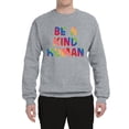 thumbnail image 2 of Wild Bobby, Be A Kind Human Positive Inspirational Slogan Inspirational/Christian Unisex Crewneck Graphic Sweatshirt, Heather Grey, Medium, 2 of 6