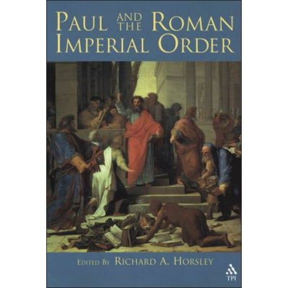 Pre-Owned Paul and the Roman Imperial Order (Paperback) 9781563384219