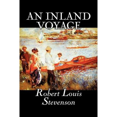 An Inland Voyage by Robert Louis Stevenson, Fiction, Classics, Action &