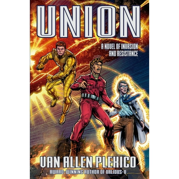 Union: A Novel of Invasion and Resistance, (Paperback)