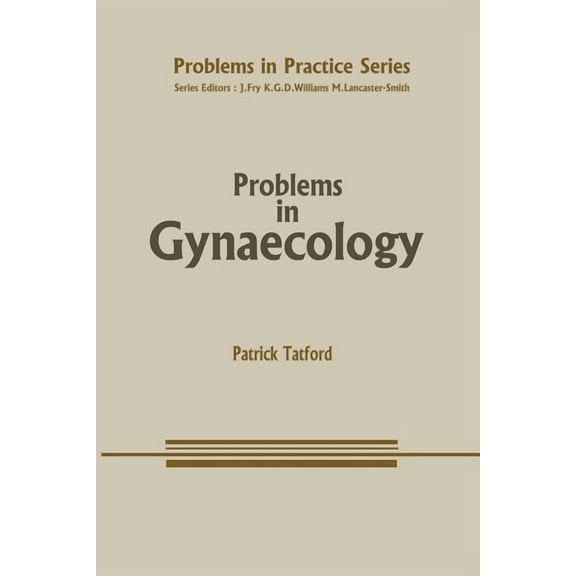 Problems in Practice Problems in Gynaecology, Book 11, (Paperback)