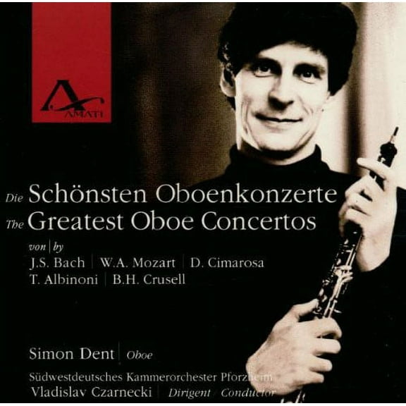 Simon Dent - Greatest Oboe Ctos Vol I - Music & Performance - CD