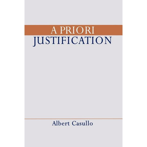 A Priori Justification, (Paperback)