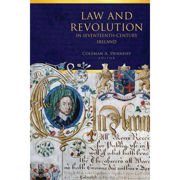 Irish Legal History Society Series: Law and revolution in seventeenth-century Ireland (Hardcover)