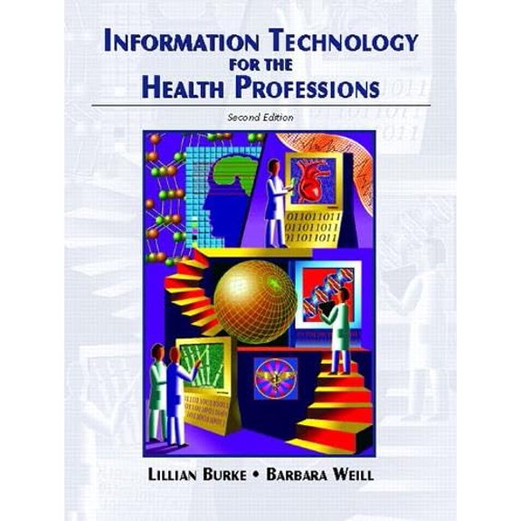 Pre-Owned Information Technology For The Health Professions (Paperback) 0131175920 9780131175921
