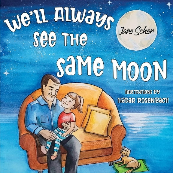 We'll Always See the Same Moon, (Paperback)