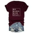 thumbnail image 2 of RMGVDSD Womens T-Shirts Mama Shirts For Women Loose Fit Ma Mama Mom Bruh Letter Print Short Sleeve T Shirt Fashion Loose Blouse, 2 of 4