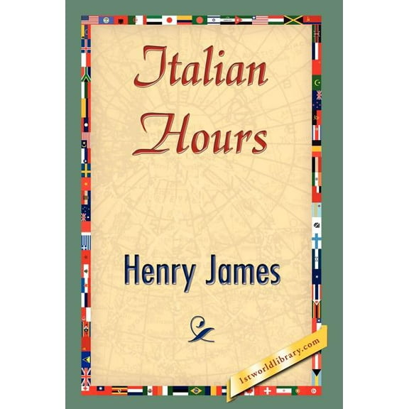 Italian Hours (Hardcover)
