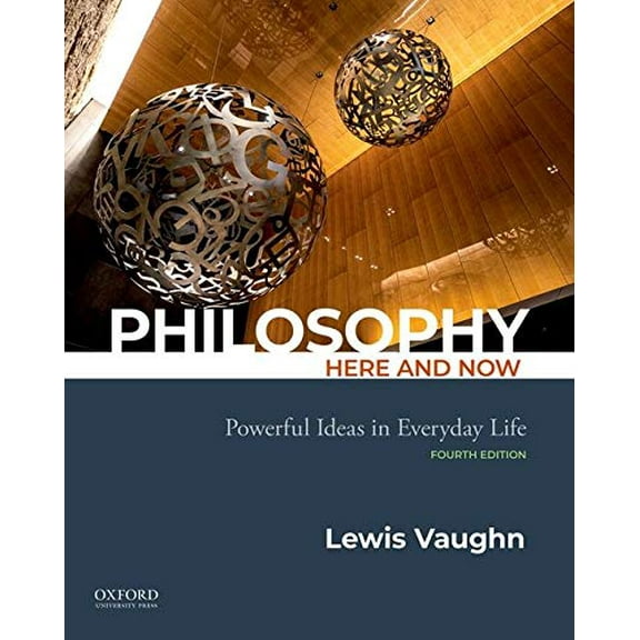 Pre-Owned Philosophy Here and Now: Powerful Ideas in Everyday Life