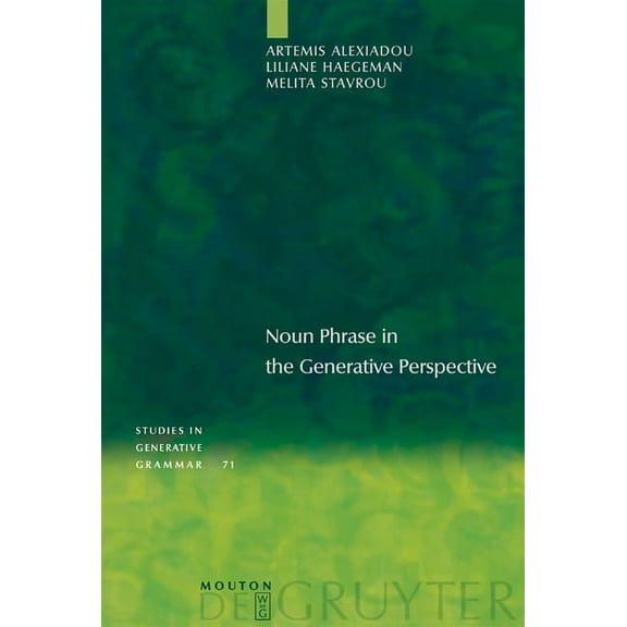 Studies in Generative Grammar [Sgg] Noun Phrase in the Generative Perspective, Book 71, (Hardcover)