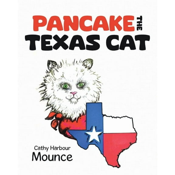 Pancake the Texas Cat, (Paperback)