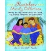 Rainbow Family Collections: Selecting and Using Childrens Books with Lesbian, Gay, Bisexual, Transgender, and Queer Content