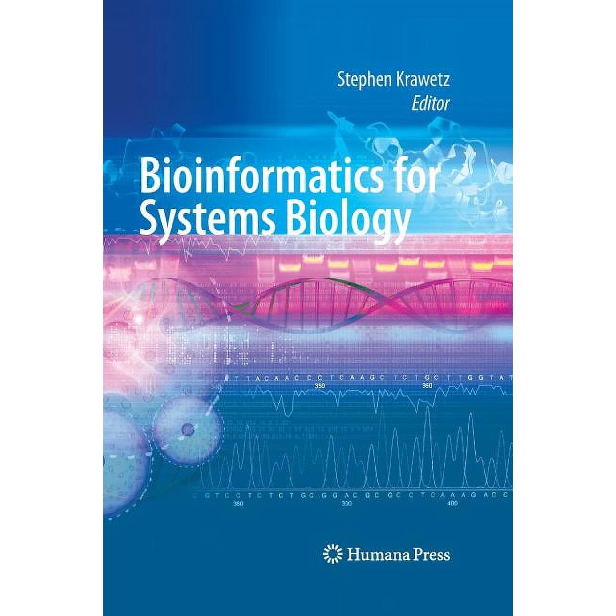 Bioinformatics for Systems Biology (Paperback)