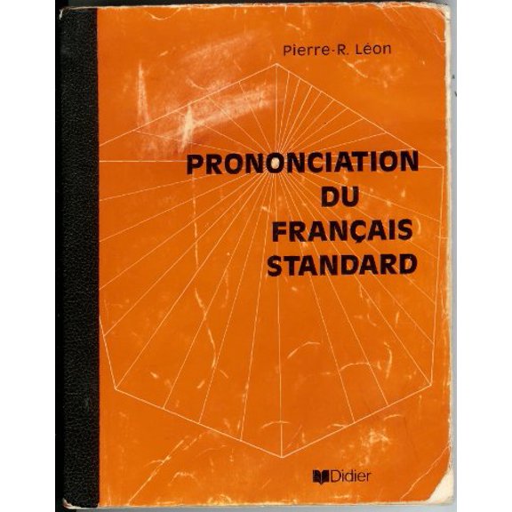 Pre-Owned Prononciation Du Francais Standard (French Edition), 9782278001538, 2278001531, Paperback, Fourth Edition edition