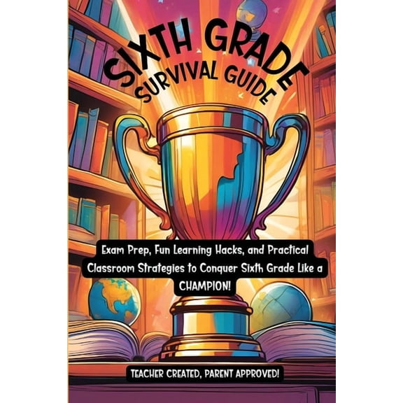 Sixth Grade Survival Guide, (Paperback)