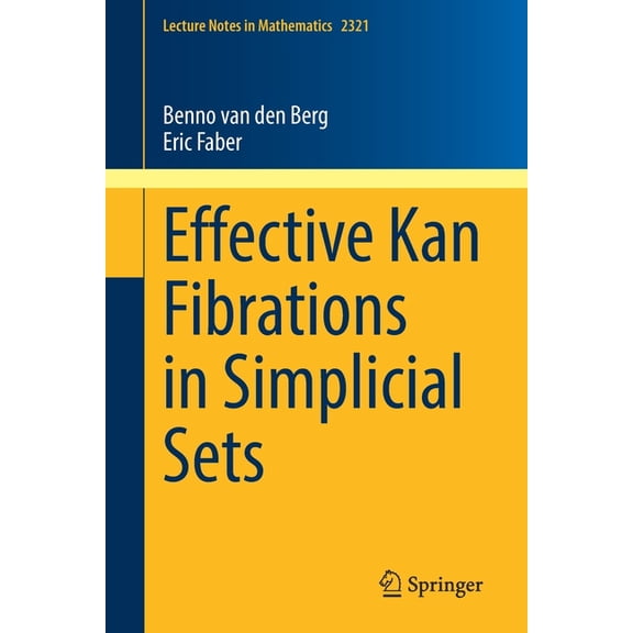 Lecture Notes in Mathematics Effective Kan Fibrations in Simplicial Sets, Book 2321, (Paperback)