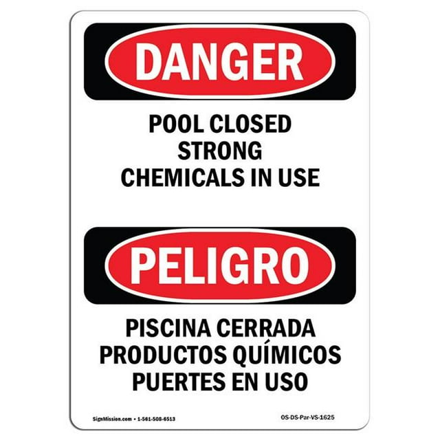 SignMission OS-DS-A-1824-VS-1625 18 x 24 in. OSHA Danger Sign - Pool Closed Strong Chemicals in Use