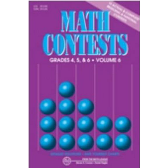 Pre-Owned Math Contests For Grades 4, 5, and 6: School Years 2006-2007 Through 2010-2011 (Paperback) 0940805189 9780940805187