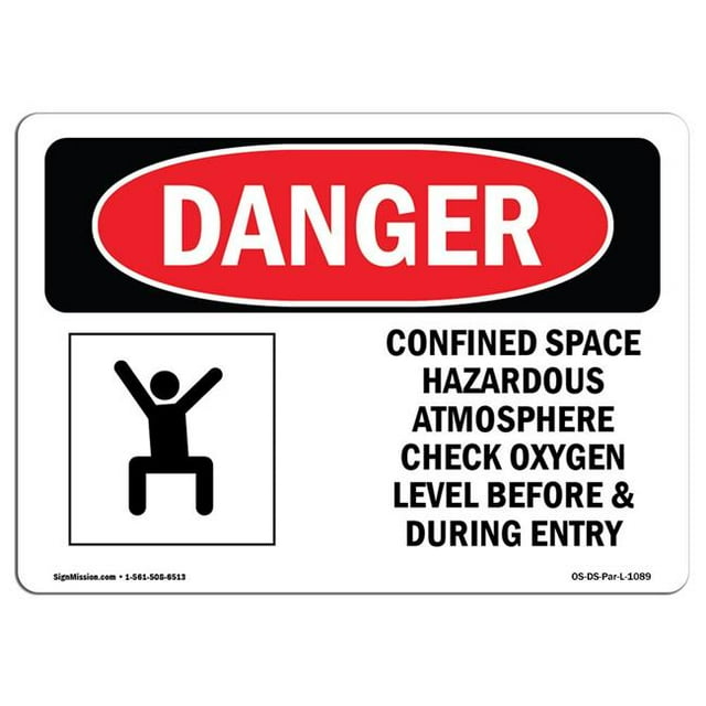 SignMission OS-DS-A-1218-L-1089 12 x 18 in. OSHA Danger Sign - Confined Space Check Oxygen