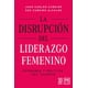 thumbnail image 1 of Libro La Disrupcion Del Liderazgo Femenino Tapa Blanda, Autor Juan Carlos Cubeiro, Editorial Almuzara, 1 of 2