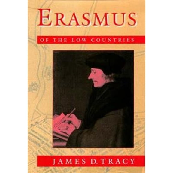 Pre-Owned Erasmus of the Low Countries (Hardcover) 0520087453 9780520087453